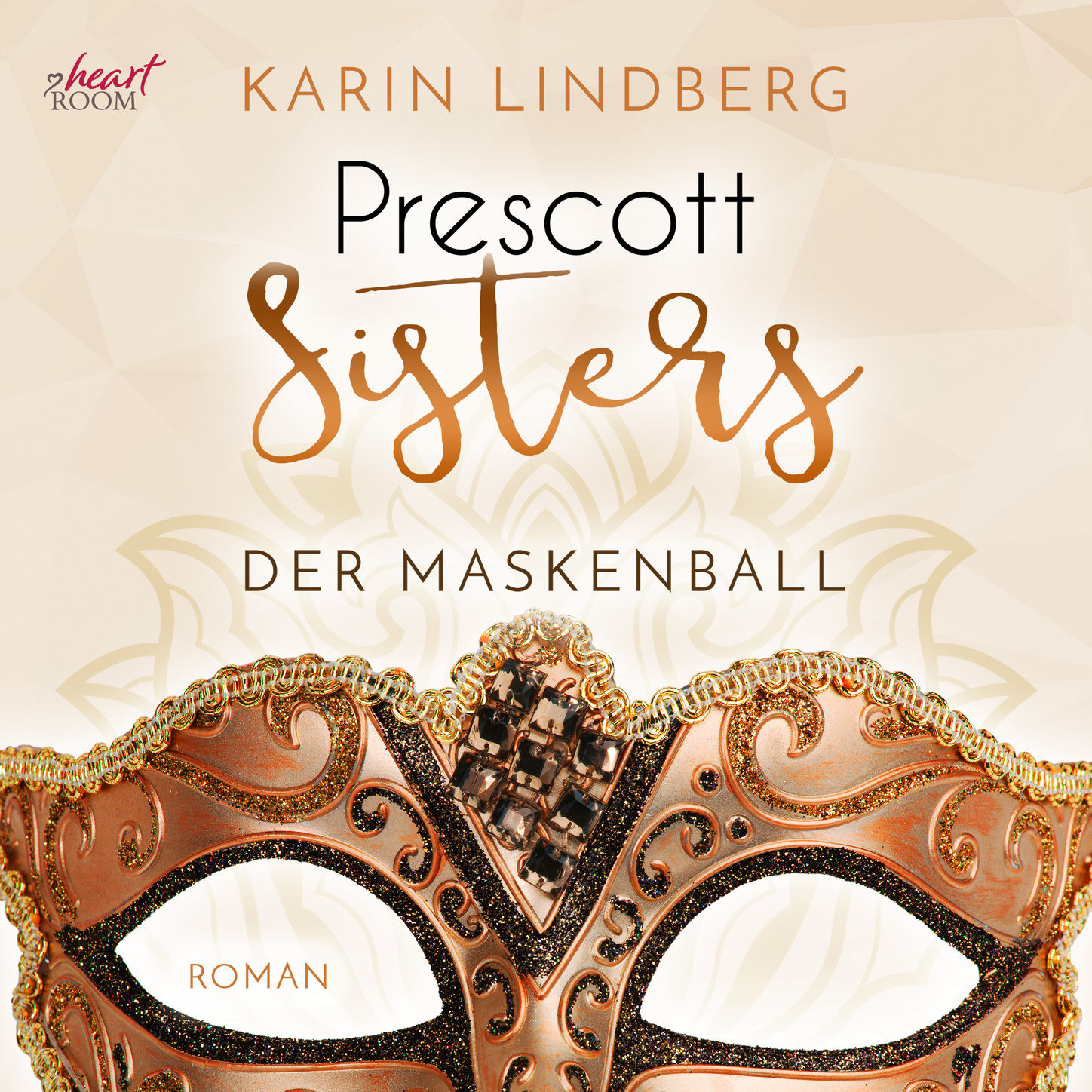 

Prescott Sisters, 1: Der Maskenball (unabridged)