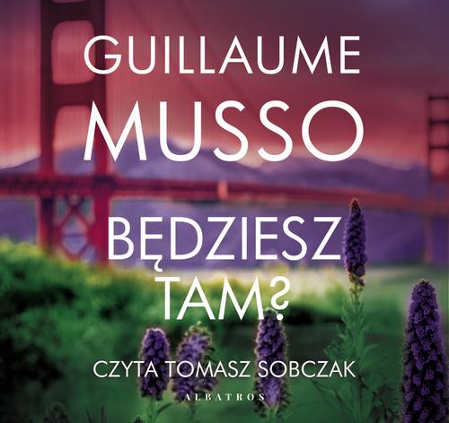 BĘDZIESZ TAM?