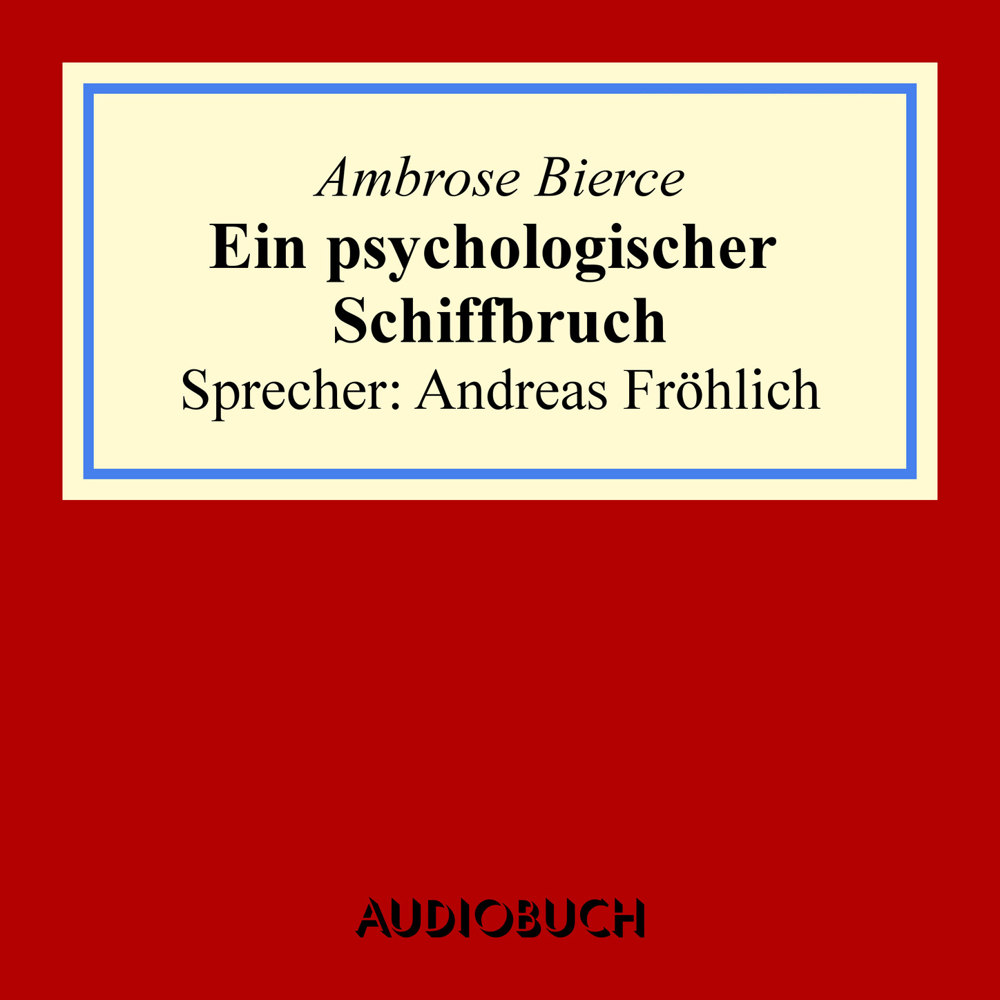 Ein psychologischer Schiffbruch