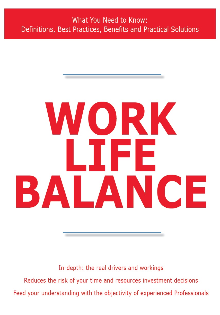James Smith Work Life Balance - What You Need to Know: Definitions, Best Practices, Benefits and Practical Solutions work life balance among married women employees