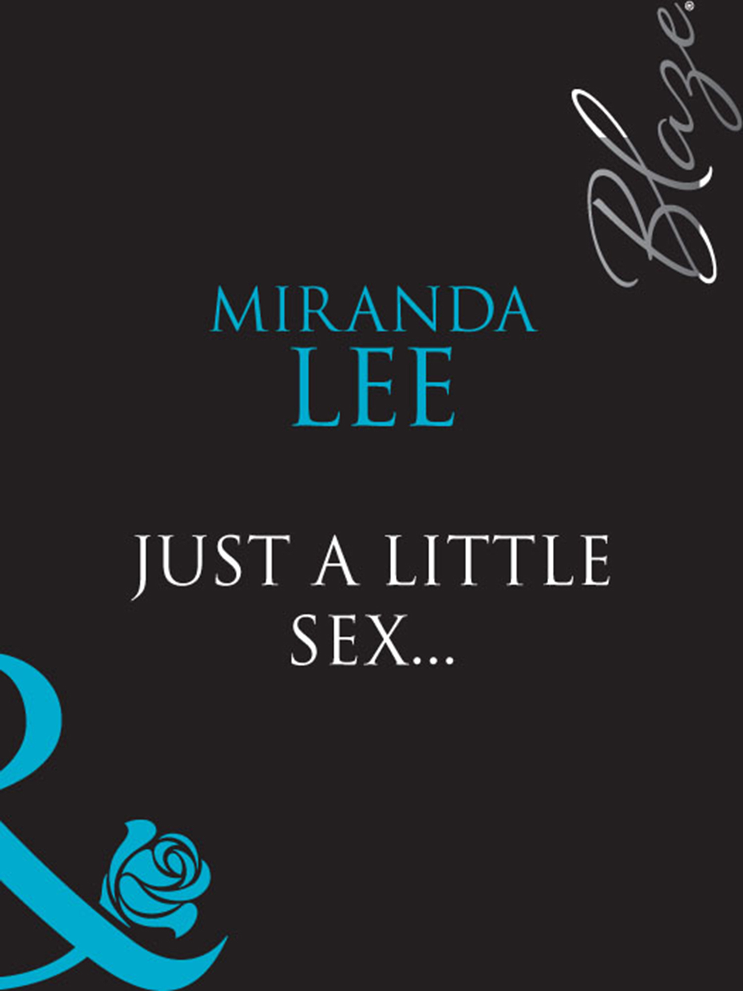 Just A Little Sex..., Miranda Lee – скачать книгу fb2, epub, pdf на ЛитРес