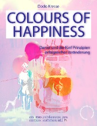 COLOURS OF HAPPINESS