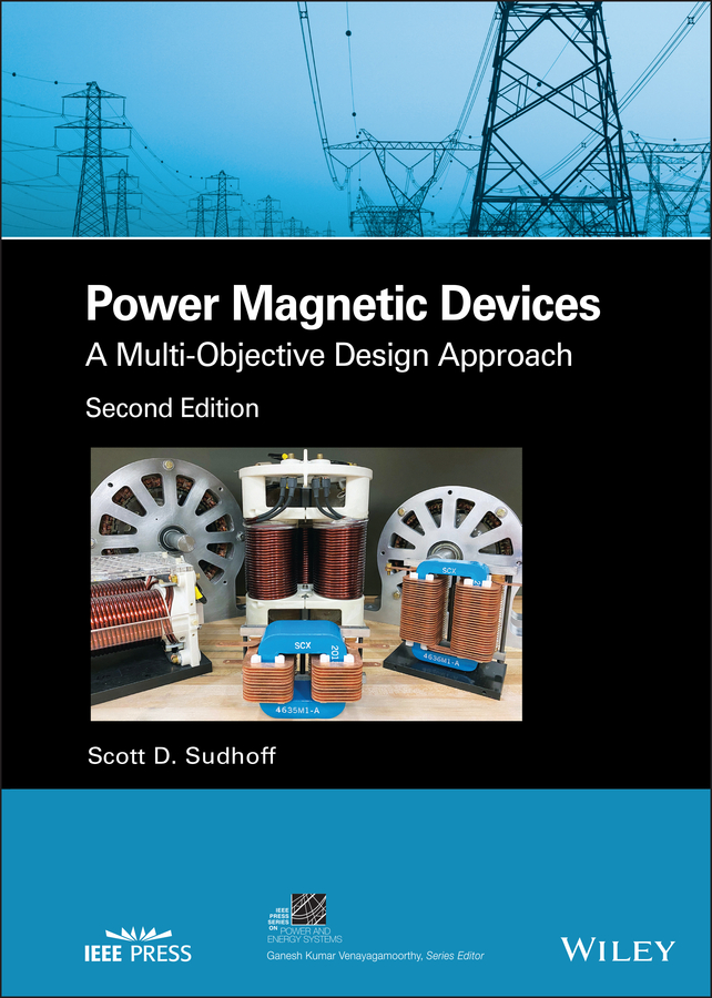 Scott D. Sudhoff, Power Devices / A MultiObjective Design