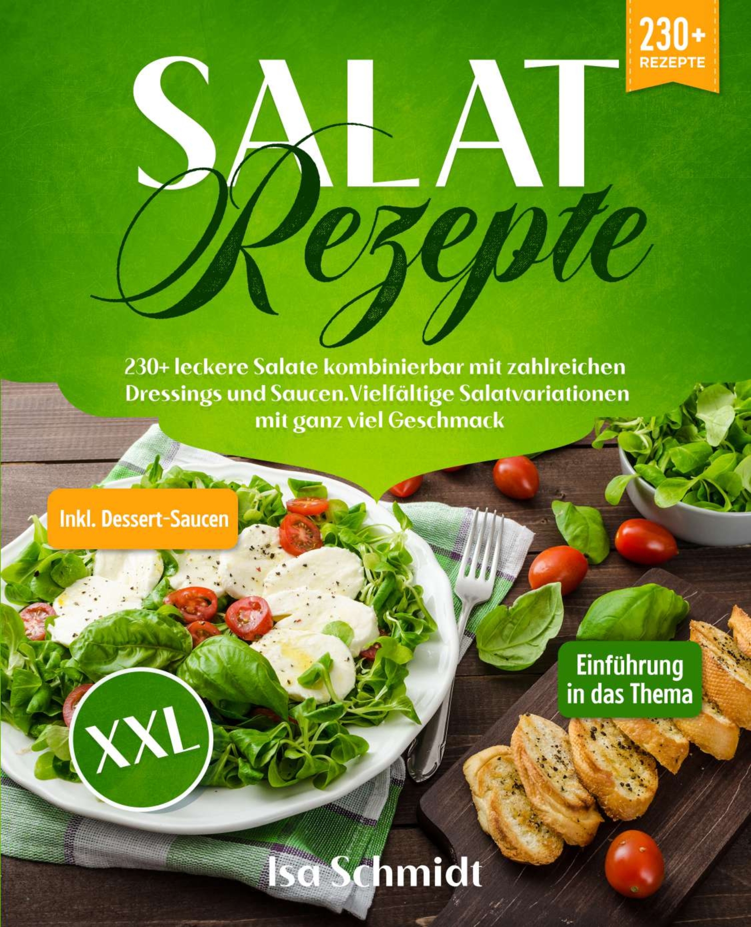 «Salat Rezepte XXL» – Isa Schmidt | ЛитРес