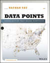 Data Points. Visualization That Means Something