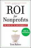 ROI For Nonprofits. The New Key to Sustainability