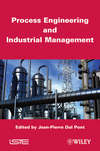 Process Engineering and Industrial Management