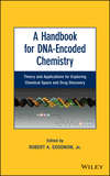 A Handbook for DNA-Encoded Chemistry