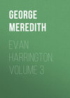 Evan Harrington. Volume 3