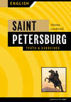 Санкт-Петербург. Тексты и упражнения. Книга 1 / Saint Petersburg: Texts & Exercises