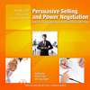 Persuasive Selling and Power Negotiation