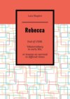 Rebecca. End of USSR, Yekaterinburg in early 90s, or Lessons on survival in difficult times