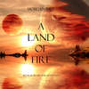 A Land of Fire