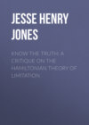 Know the Truth: A Critique on the Hamiltonian Theory of Limitation