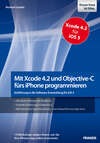 Mit Xcode 4.2 und Objective-C fürs iPhone programmieren