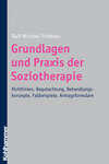 Grundlagen und Praxis der Soziotherapie