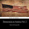 Democracia en America, Vol. 2
