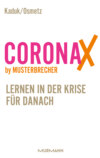 CoronaX by Musterbrecher