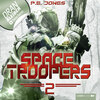 Space Troopers, Folge 2: Krieger