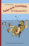 Turbo zum Traumjob: Der Zielgruppenbrief
