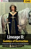 Lineage II: Goddess of Destruction dla początkujących