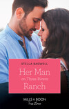 Her Man On Three Rivers Ranch