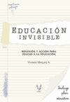 Educación invisible