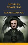 Edgar Allan Poe: Novelas Completas