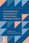 Persönlichkeitsentwicklung in Hochschulausbildungen fördern (E-Book)