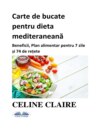 Carte De Bucate Pentru Dieta Mediteraneană