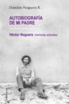 ﻿Autobiografía de mi padre