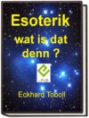 "Esoterik wat is dat denn?"