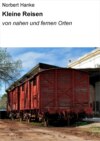 Kleine Reisen