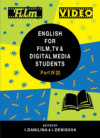 English for Film, TV and Digital Media Students. Part IV. Vocabulary