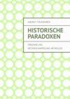 Historische paradoxen. Verzameling wetenschappelijke artikelen