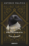 El juego del protagonista sin nombre