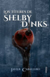 Los Títeres de Shelby Dinks