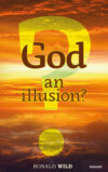 God - an illusion?