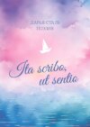 Ita scribo, ut sentio. Поэзия