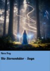 Die Sternenhüter - Saga