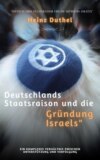 Deutschlands Staatsraison und die Gründung Israels