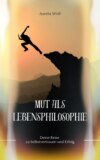 Mut als Lebensphilosophie