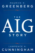 The AIG Story - Lawrence A. Cunningham