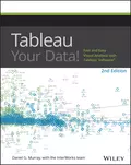 Tableau Your Data!. Fast and Easy Visual Analysis with Tableau Software - Daniel Murray G.