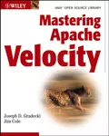 Mastering Apache Velocity - Jim  Cole