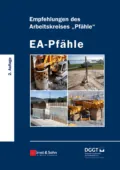 EA-Pfähle. Empfehlungen des Arbeitskreises «Pfähle» - Deutsche Gesellschaft für Geotechnik e.V. / German Geotechnical Society