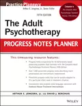 The Adult Psychotherapy Progress Notes Planner - David J. Berghuis