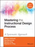 Mastering the Instructional Design Process - William J. Rothwell