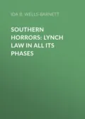 Southern Horrors: Lynch Law in All Its Phases - Ida B. Wells-Barnett