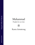 Muhammad: Prophet for Our Time - Karen  Armstrong